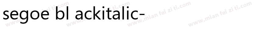 segoe bl ackitalic字体转换